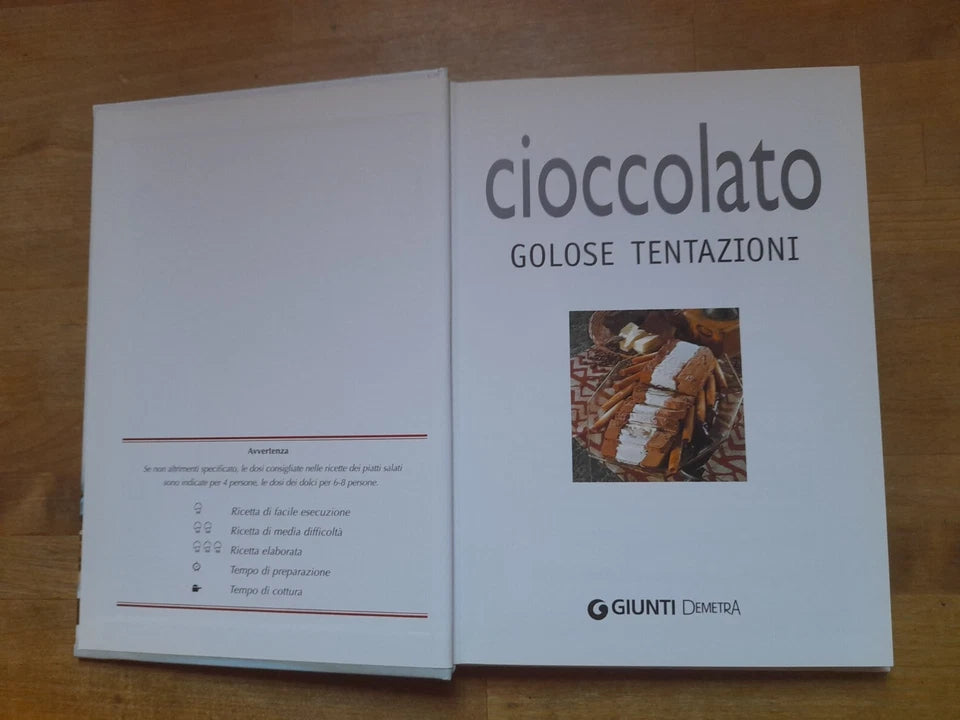 CIOCCOLATO GOLOSE TENTAZIONI. AA.VV. GIUNTI DEMETRA EDITORE. RISTAMPA 2011. COLLANA: VOGLIA DI CUCINARE.