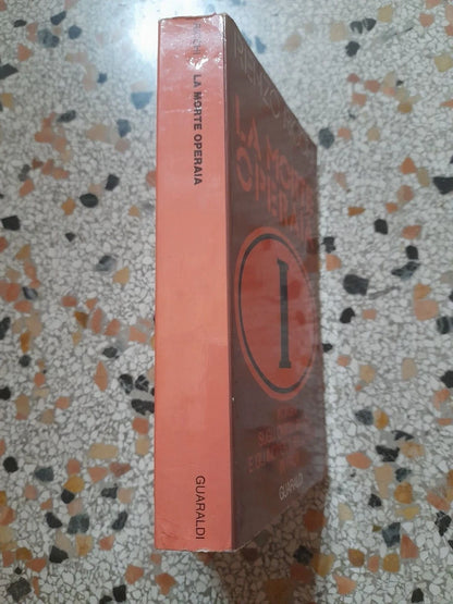 LA MORTE OPERAIA. RENZO RICCHI. GUARALDI EDITORE. COLLANA: FC/25. RISTAMPA 1974.