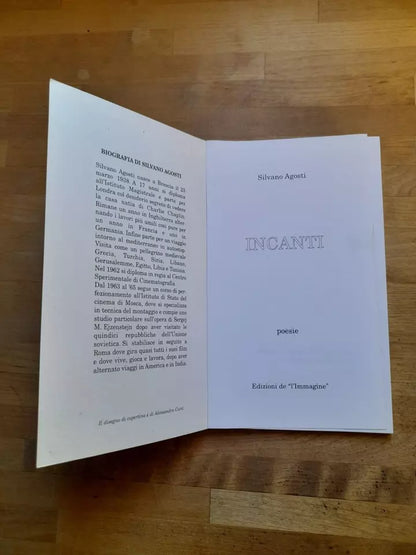 INCANTI. SILVANO AGOSTI. POESIE. EDIZIONI DE  "L'IMMAGINE". 1° EDIZIONE 2003. PREFAZIONE DI ELIO PECORA.