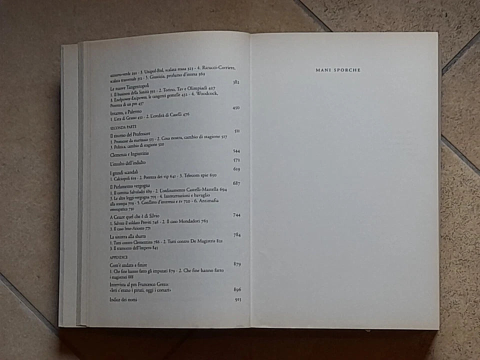 MANI SPORCHE. 2001-2007. GIANNI BARBACETTO - PETER GOMEZ - MARCO TRAVAGLIO. CHIARELETTERE EDITORE. COLLANA: INCHIESTE E REPORTAGE. 6° EDIZIONE MARZO 2008.