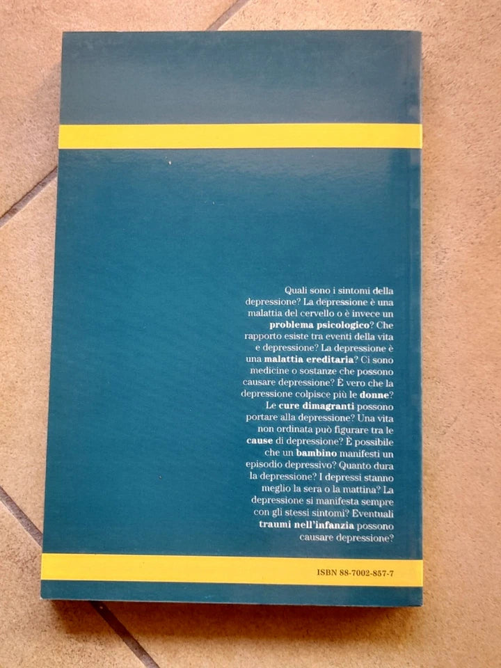 DEPRESSIONE CENTO DOMANDE E CENTO RISPOSTE. PAOLO PANCHERI. IL PENSIERO SCIENTIFICO EDITORE.  2° EDIZIONE MARZO 1998.