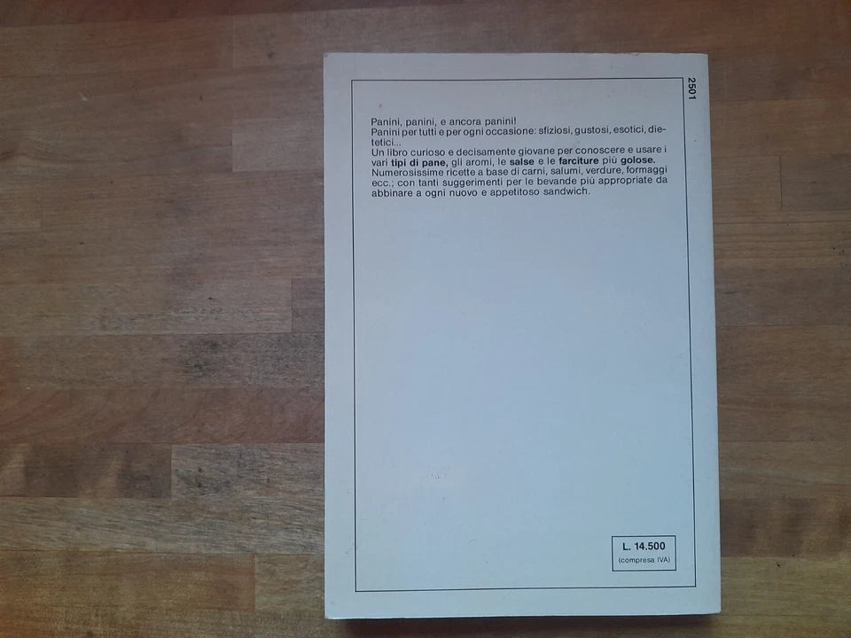 SUPER PANINI. MARIA TERESA BANDERA. DE VECCHI EDITORE 1988. 117 SQUISITE RICETTE PER PANINI, TRAMEZZINI E SANDWICH.