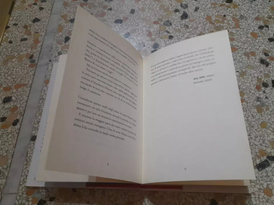 CARO OBAMA, TI E' GIA' VENUTA QUALCHE BUONA IDEA? A CURA DI JORY JOHN. MONDADORI EDITORE. 1° EDIZIONE 2009.
