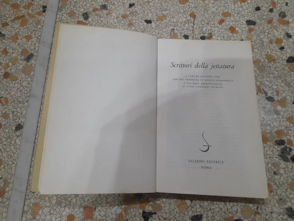 SCRITTORI DELLA JETTATURA. A CURA DI GIUSEPPE IZZI. SALERNO EDITRICE. RISTAMPA 1980. COLLANA: OMIKRON 13.