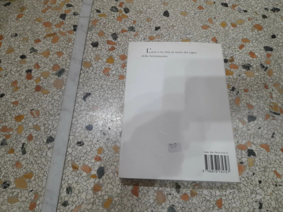 LA PITTURA A VENEZIA NEL SETTECENTO. MICHAEL LEVEY. EDITORE LEONARDO ARTE. 1° EDIZIONE 1996.