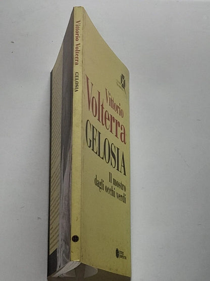 GELOSIA. IL MOSTRO DAGLI OCCHI VERDI. VITTORIO VOLTERRA. EDITRICE COMPOSITORI. 1° EDIZIONE 2010. COLLANA: QUADRIFOGLI