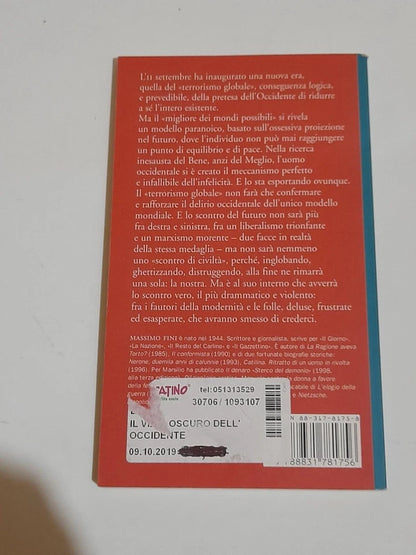 IL VIZIO OSCURO DELL'OCCIDENTE. MASSIMO FINI. MARSILIO EDITORE. COLLANA: I GRILLI MARSILIO. 4° EDIZIONE 2002.