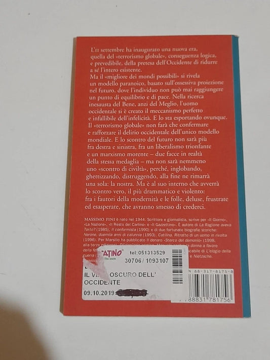 IL VIZIO OSCURO DELL'OCCIDENTE. MASSIMO FINI. MARSILIO EDITORE. COLLANA: I GRILLI MARSILIO. 4° EDIZIONE 2002.