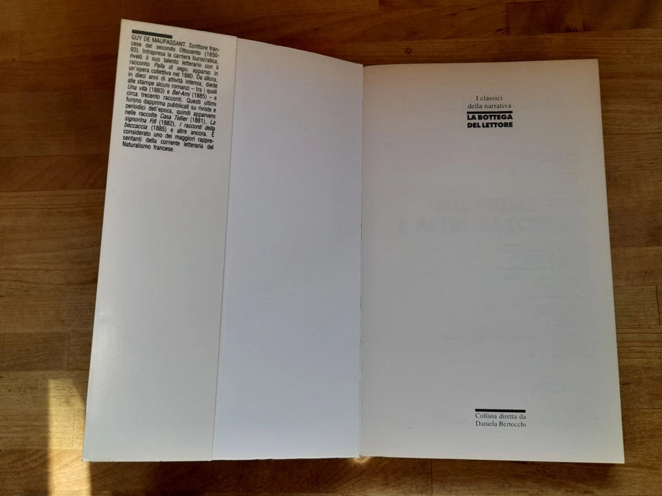 SUL FIUME E ALTRI RACCONTI. GUY DE MAPASSANT. EDIZIONI SCOLASTICHE MONDADORI. RISTAMPA 1992.  COLLANA: I CLASSICI DELLA NARRATIVA - LA BOTTEGA DEL LETTORE.