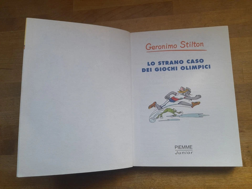 GERONIMO STILTON LO STRANO CASO DEI GIOCHI OLIMPICI. COLLANA: STORIE DA RIDERE 43. PIEMME JUNIOR EDIZIONI. 1° EDIZIONE 2004.