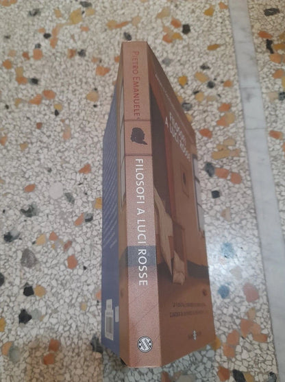 FILOSOFI A LUCI ROSSE. PIETRO EMANUELE. SALANI EDITORE. 1° EDIZIONE 2004.