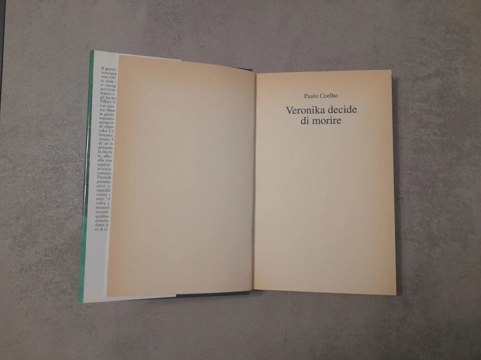 VERONIKA DECIDE DI MORIRE. PAULO COELHO. EDIZIONE MONDOLIBRI SU LICENZA RCS 2000.