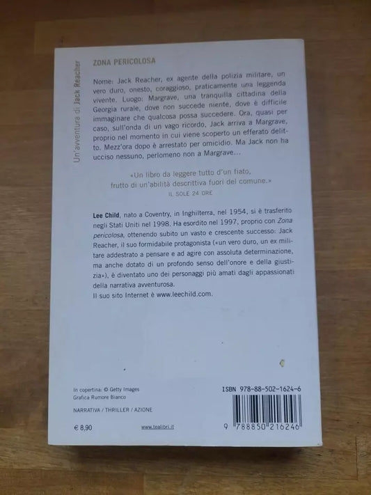ZONA PERICOLOSA. LEE CHILD. TEA EDITORI. COLLANA: TEADUE 981. 3° EDIZIONE MARZO 2008.