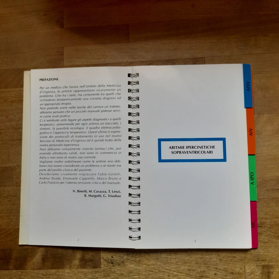 ELEMENTI DI DIAGNOSI E TERAPIA DELLE ARITMIE CARDIACHE. AA.VV. EDIZIONI SIGNUM 1994. COLLANA: "MANUALI DI ARITMOLOGIA" 3.