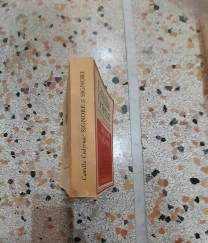 SIGNORE E SIGNORI. CAMILLA CEDERNA. LONGANESI & C. EDITORI. 2° EDIZIONE 1966. COLLANA: "LA FRONDA" VOLUME 64.