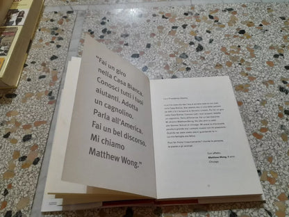 CARO OBAMA, TI E' GIA' VENUTA QUALCHE BUONA IDEA? A CURA DI JORY JOHN. MONDADORI EDITORE. 1° EDIZIONE 2009.
