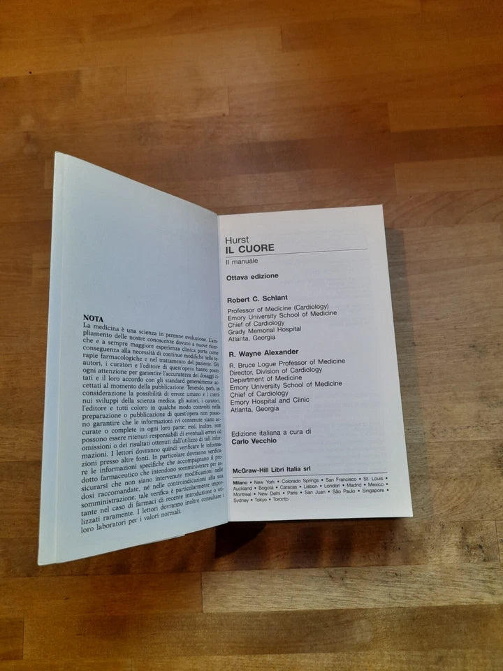 HURST IL CUORE. IL MANUALE. ROBERT C. SCHLANT - R. WAYNE ALEXANDER. 8° EDIZIONE 1995. EDIZIONE ITALIANA A CURA DI CARLO VECCHIO. McGRAW -HILL LIBRI ITALIA SRL.