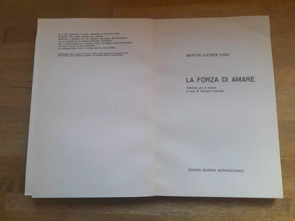 LA FORZA DI AMARE. MARTIN LUTHER KING. SEI EDITRICE. 3° EDIZIONE 1973. COLLANA: SCRITTORI PER LA SCUOLA.