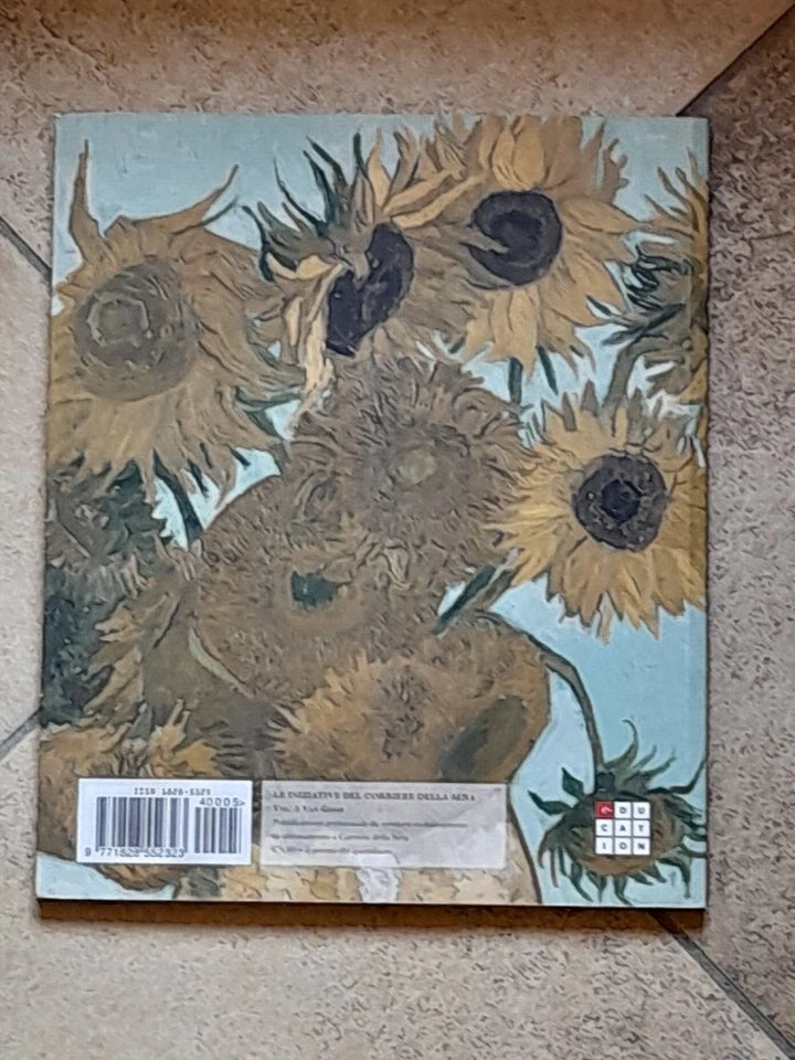 VAN GOGH GIRASOLI. AA.VV. INTRODUZIONE: PHILIPPE DAVERIO. COLLANA: I CAPOLAVORI DELL'ARTE VOLUME 5. EDIZIONE SPECIALE PER IL CORRIERE DELLA SERA 2014.