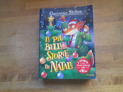 LE PIU' BELLE STORIE DI NATALE. GERONIMO STILTON. PIEMME EDIZIONI. NUOVA EDIZIONE 2021. COLLANA: ONE SHOT.