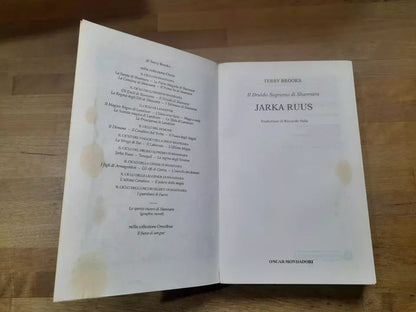 JARKA RUUS. IL DRUIDO SUPREMO DI SHANNARA. TERRY BROOKS. OSCAR MONDADORI EDITORE. COLLANA: OSCAR  BESTSELLERS 1444. RISTAMPA 2015.