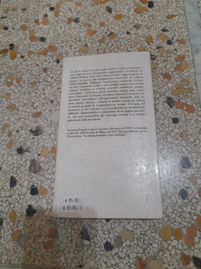 PRIGIONIERA IN UTOPIA. GIOVANNA PEZZUOLI. EDIZIONI IL FORMICHIERE. RISTAMPA 1978. COLLANA: CONTRADDIZIONI.