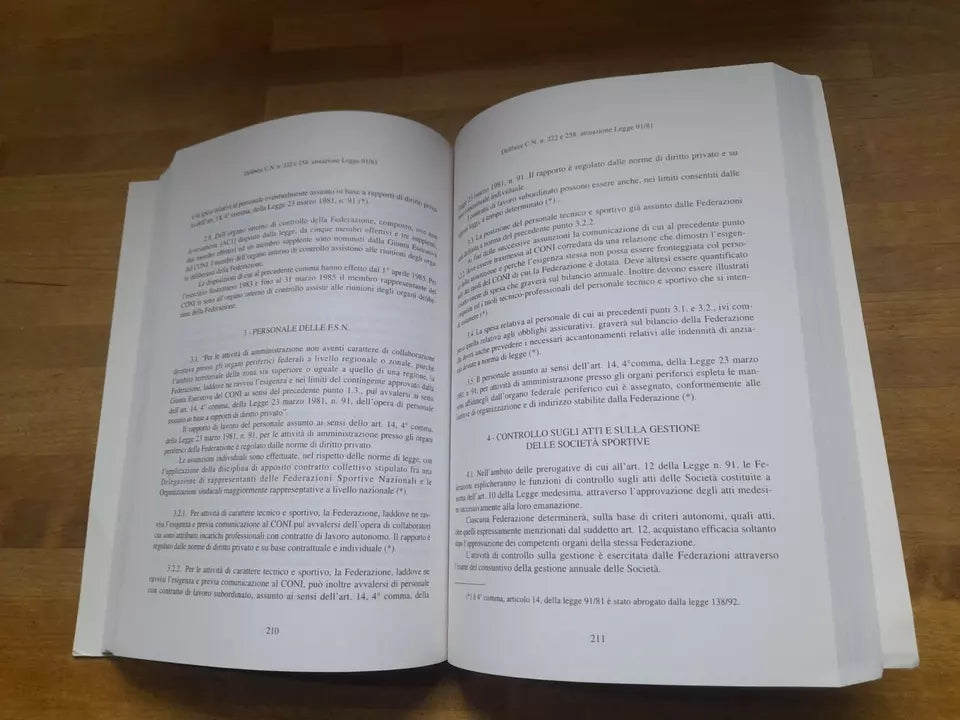 LEGISLAZIONE E NORMATIVA RIFERITA ALLO SPORT C.O.N.I. SCUOLA DELLO SPORT. AA.VV. 7° RISTAMPA AGGIORNATA 1998.