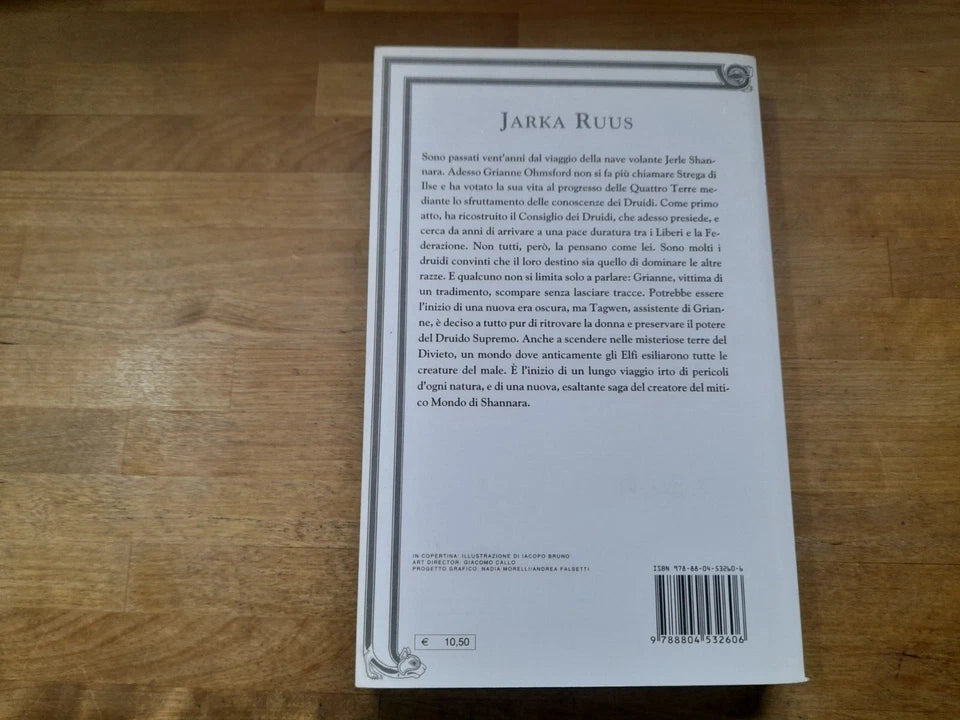 JARKA RUUS. IL DRUIDO SUPREMO DI SHANNARA. TERRY BROOKS. OSCAR MONDADORI EDITORE. COLLANA: OSCAR  BESTSELLERS 1444. RISTAMPA 2015.