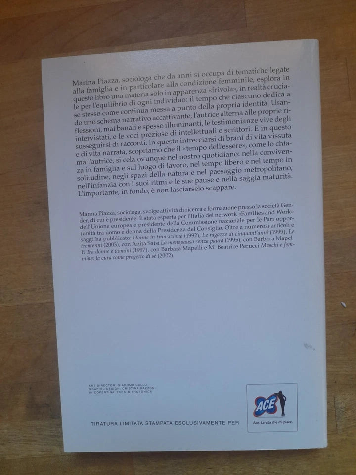 UN PO' DI TEMPO PER ME. MARINA PIAZZA. MONDADORI. 1° EDIZIONE OSCAR SAGGI 2006.