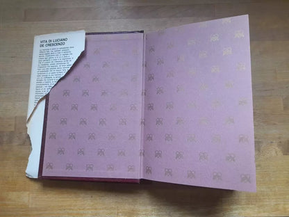 VITA DI LUCIANO DE CRESCENZO SCRITTA DA LUI MEDESIMO. 1° EDIZIONE 1989. CDE SU LICENZA MONDADORI.