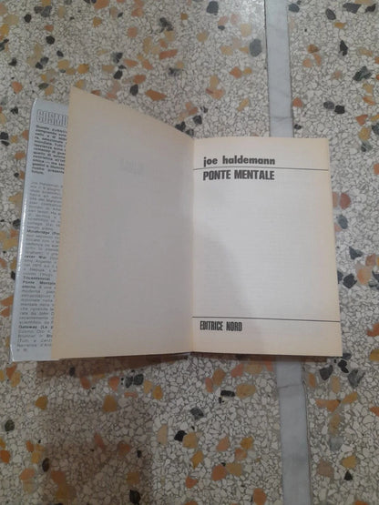 PONTE MENTALE. JOE HALDEMANN. EDITRICE NORD. 1° EDIZIONE ITALIANA 1980. COSMO COLLANA DI FANTASCIENZA N.97.