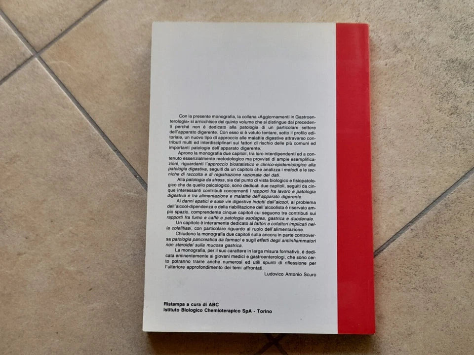 FATTORI DI RISCHIO IN GASTROENTEROLOGIA. LUDOVICO A. SCURO E ITALO VANTINI. IL PENSIERO SCIENTIFICO EDITORE. 1° RISTAMPA FEBBRAIO 1987. COLLANA: AG - AGGIORNAMENTI IN GASTROENTEROLOGIA.