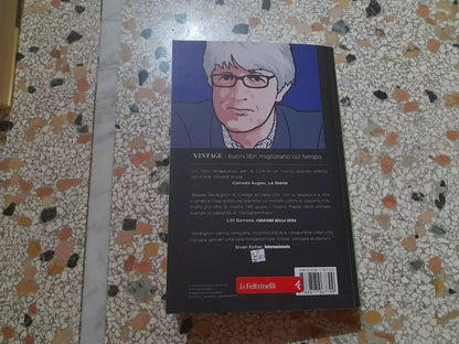 ITALIANI DI DOMANI. BEPPE SEVERGNINI. RIZZOLI EDITORE. COLLANA: RIZZOLI VINTAGE. 1° EDIZIONE RIZZOLI VINTAGE 2013. EDIZIONE AMPLIATA.