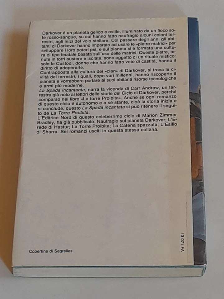 LA SPADA INCANTATA. MARION ZIMMER BRADLEY. COLLANA: FANTACOLLANA NORD VOLUME 71. EDITRICE NORD. RISTAMPA 1987.