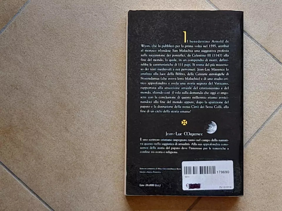 I SEGRETI DELLA PROFEZIA DI SAN MALACHIA. JEAN-LUC MAXENCE. RUSCONI EDITORE. 1° EDIZIONE 1998.