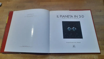IL PIANETA IN 3-D. IL MONDO VISITATO ATTRAVERSO GLI STEREOGRAMMI. HIROSHI KUNOH - EIJI TOKOOKI. EDITORIALE ARMENIA  -  GEO 1995.