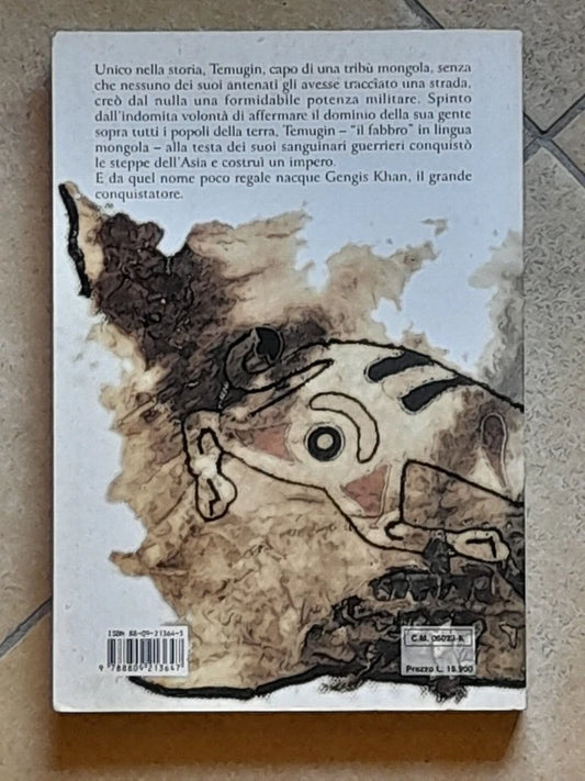 GENGIS KHAN IL GRANDE CONQUISTATORE. MICHAEL PRADWIN. GIUNTI EDITORE. RISTAMPA 1998.