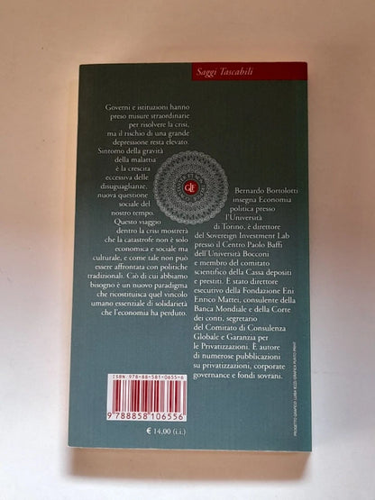 CRESCERE INSIEME PER UN'ECONOMIA GIUSTA. BERNARDO BORTOLOTTI. EDITORI LATERZA. COLLANA: SAGGI TASCABILI LATERZA 382. 1° EDIZIONE 2013.