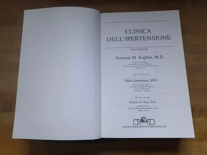 CLINICA DELL'IPERTENSIONE NORMAM M. KAPLAN. CENTRO SCIENTIFICO INTERNAZIONALE. 6° EDIZIONE. RISTAMPA 1995.