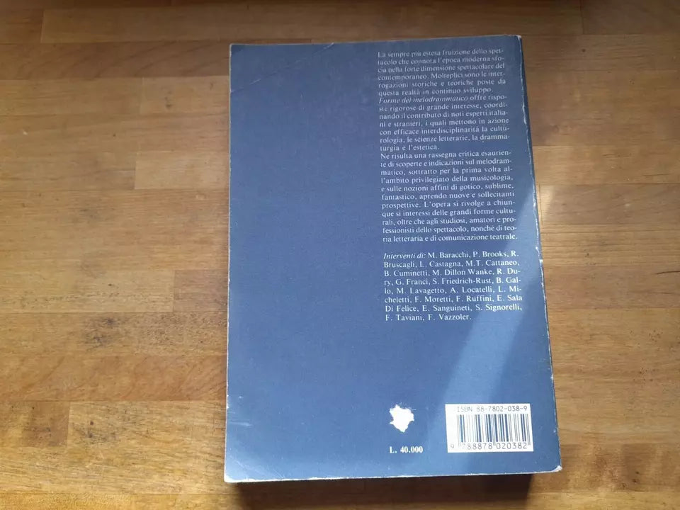 FORME DEL MELODRAMMATICO. BRUNO GALLO. GUERINI E ASSOCIATI EDITORI. 1° EDIZIONE 1988. COLLANA BLU 1.