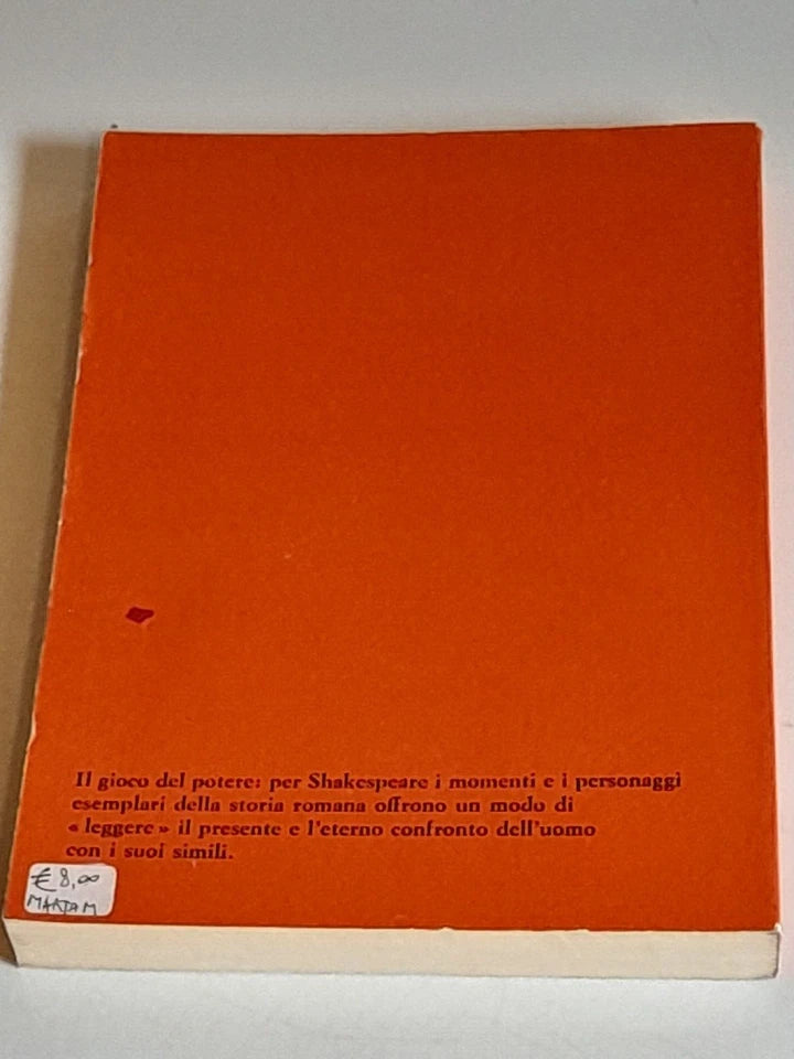 DA CORIOLANO A CLEOPATRA. TRE DRAMMI ROMANI. WILLIAM SHAKESPEARE. EINAUDI EDITORE. COLLANA: EINAUDI BIBLIOTECA GIOVANI 4. RISTAMPA 1975.