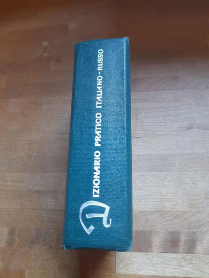 DIZIONARIO PRATICO ITALIANO - RUSSO. AA.VV. EDITRICE "ENCICLOPEDIA SOVIETICA", 1967.