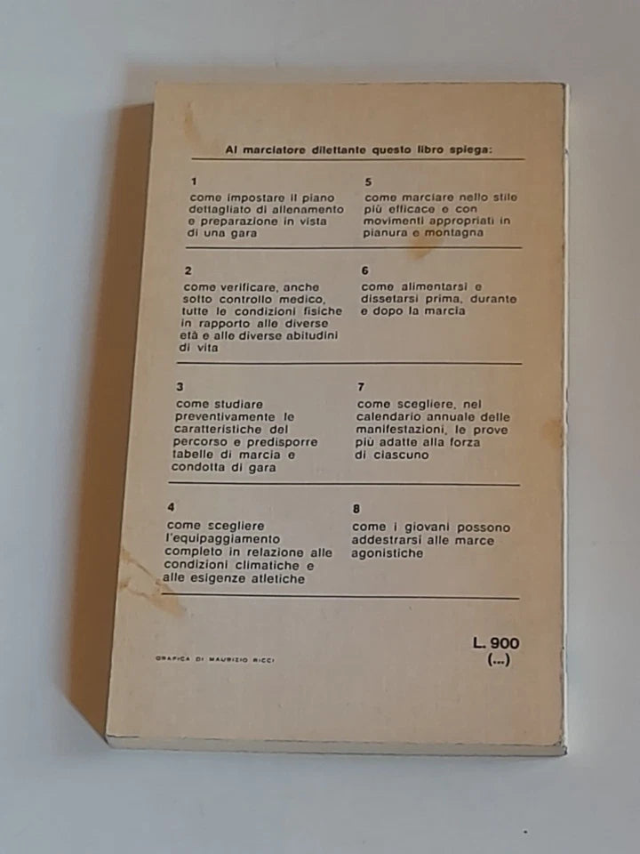 GUIDA DEL MARCIATORE DILETTANTE. PAOLO VALENTI. BUR / RIZZOLI EDITORE. COLLANA: GUIDE PRATICHE BUR 107. 1° EDIZIONE 1976.