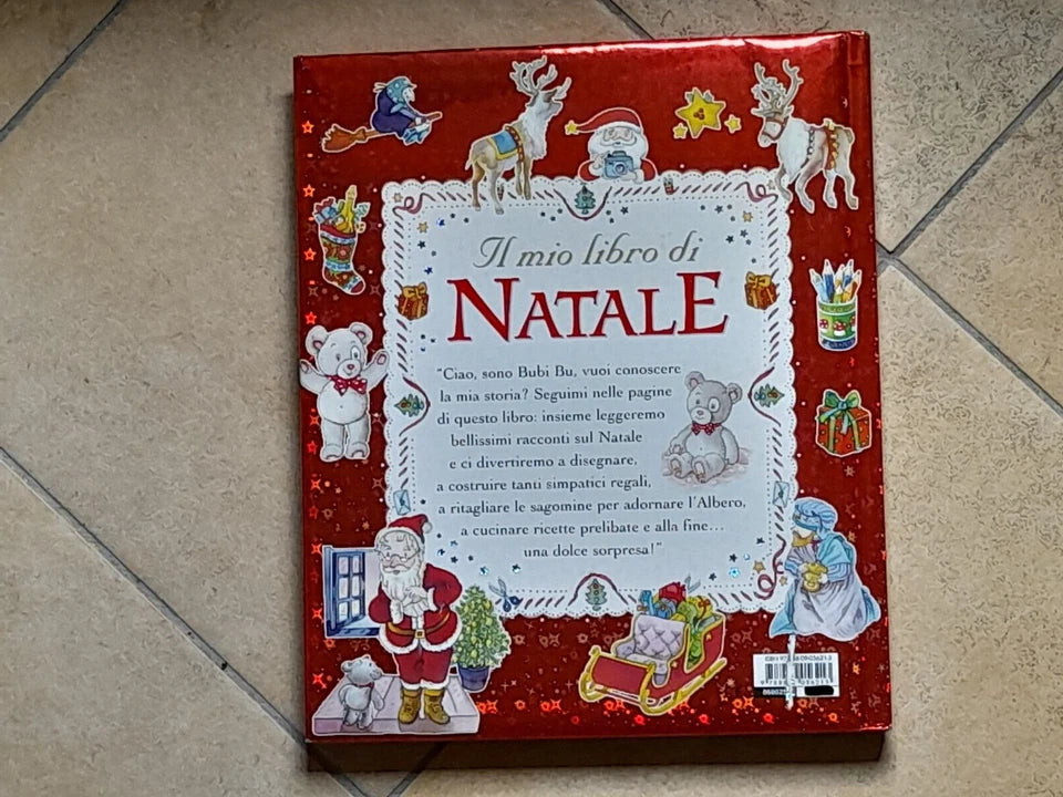 IL MIO LIBRO DI NATALE. ELISA PRATI. GIUNTI EDITORE. COLLANA: GIUNTI JUNIOR. 1° EDIZIONE 2003. ILLUSTRAZIONI DI MIRELLA MONESI.