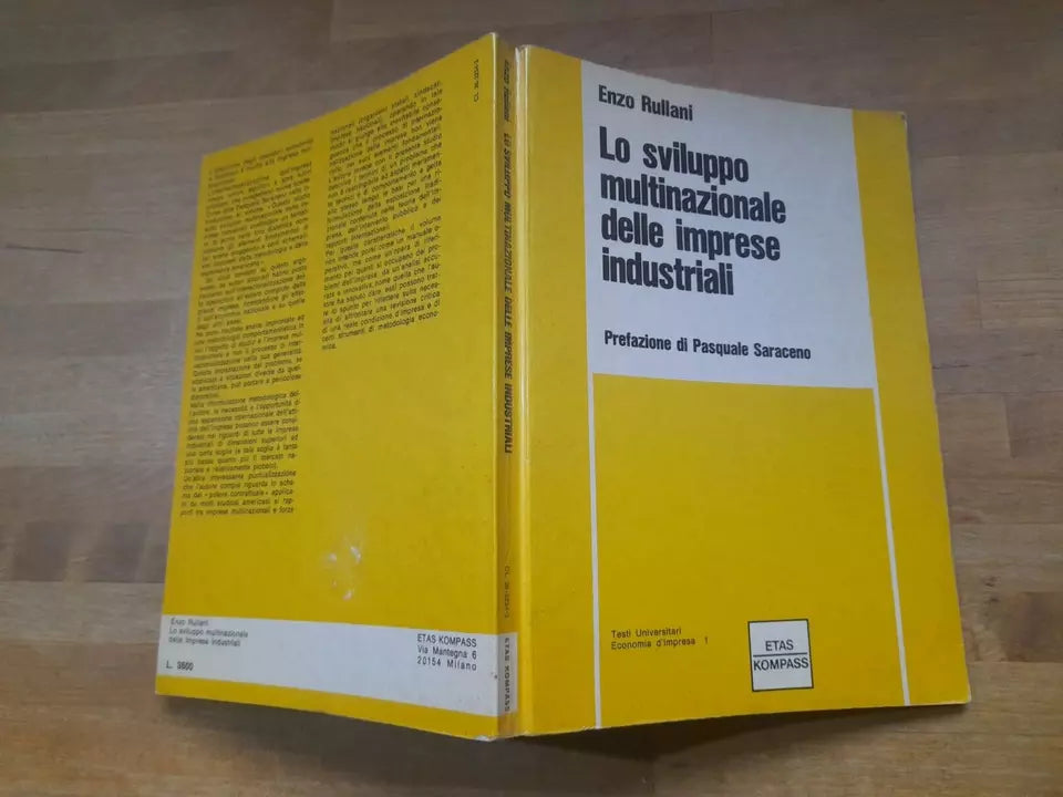 LO SVILUPPO MULTINAZIONALE DELLE IMPRESE INDUSTRIALI. ENZO RULLANI. ETAS KOMPASS. 1° EDIZIONE 1973. COLLANA: ECONOMIA D' IMPRESA /1 - TESTI UNIVERSITARI.