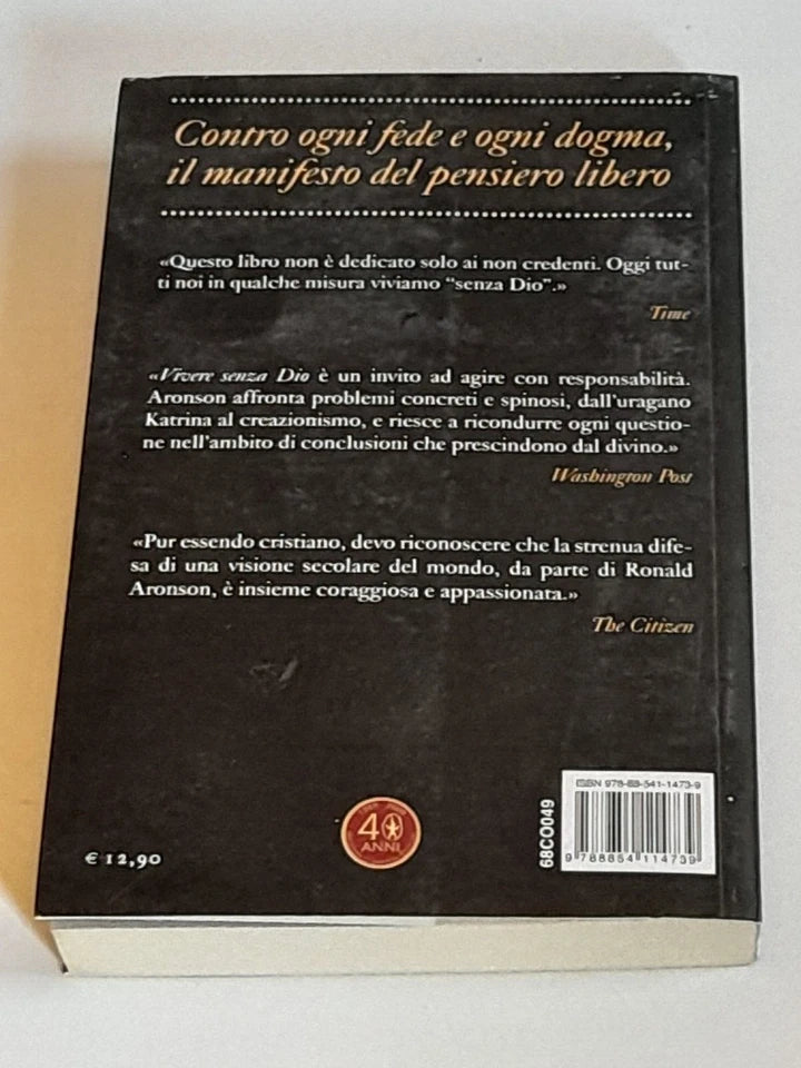 VIVERE SENZA DIO. RONALD ARONSON. NEWTON COMPTON EDITORI. 1° EDIZIONE 2009. COLLANA: CONTROCORRENTE 49.