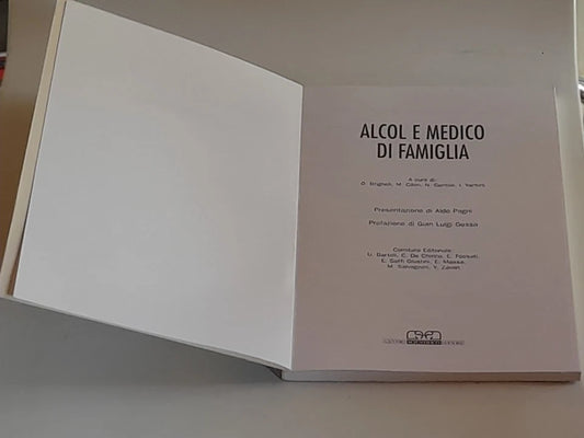 ALCOL E MEDICO DI FAMIGLIA. AA.VV. CENTRO SCIENTIFICO EDITORE. EDIZIONE FUORI COMMERCIO 1998.