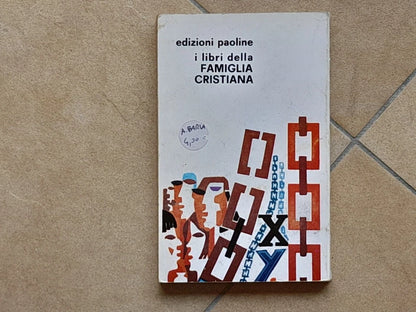 I VOSTRI PROBLEMI MATRIMONIALI. ANTONIO GREGNANIN. EDIZIONI PAOLINE. COLLANA: I LIBRI DELLA FAMIGLIA CRISTIANA N° 9. 1° EDIZIONE 1968.