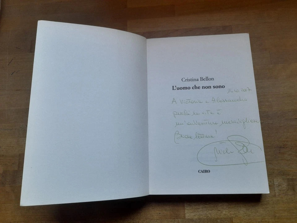 L'UOMO CHE NON SONO. CRISTINA BELLON. CAIRO EDITORE. 2° EDIZIONE 2017. COLLANA: SCRITTORI ITALIANI.