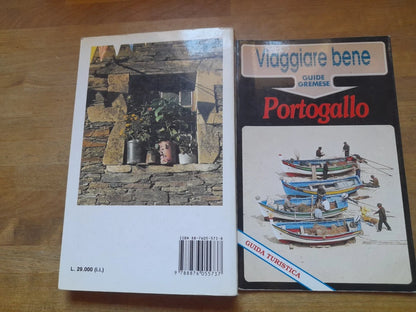 VIAGGIARE BENE GUIDE GREMESE. PORTOGALLO. GUIDA TURISTICA. THOMAS FISCHER. GREMESE EDITORE. RISTAMPA 1991.